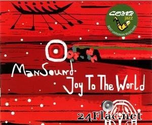 ManSound - Joy to the World (2005) [APE (image + .cue)]