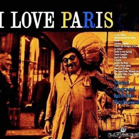 Michel Legrand - I Love Paris (1954/2019) [FLAC (tracks)]