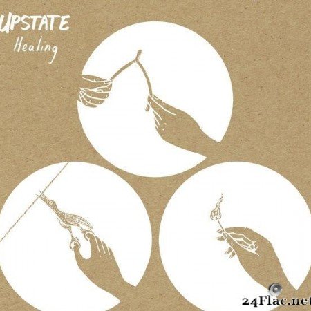 Upstate - Healing (2019) [FLAC (tracks)]