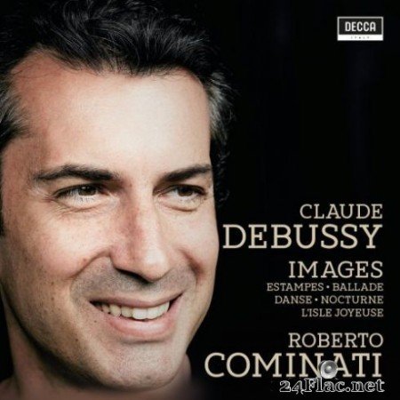 Roberto Cominati - Debussy: Images (2019) Hi-Res
