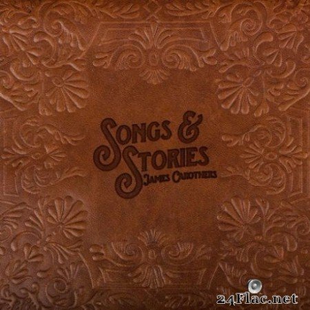 James Carothers - Songs &#038; Stories (2019)