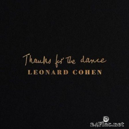 Leonard Cohen - Thanks for the Dance (2019) Hi-Res
