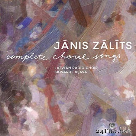 Latvian Radio Choir, Sigvards Kļava - Zālīts: Complete Choral Songs (1884-1943) (2019) Hi-Res