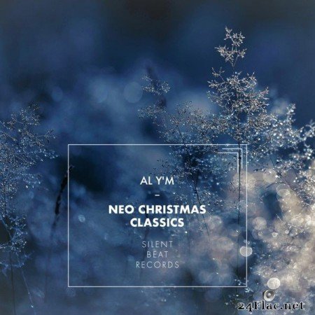 Al Y’m – Neo Christmas Classics (2019) [24bit Hi-Res]