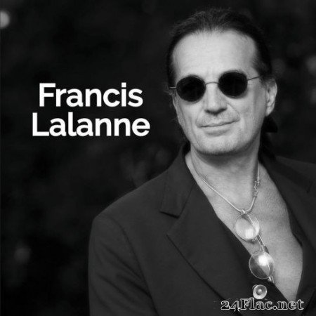 Francis Lalanne - 40 ans de succès (2019)