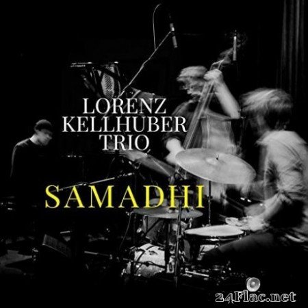 Lorenz Kellhuber Trio - Samadhi (2019)