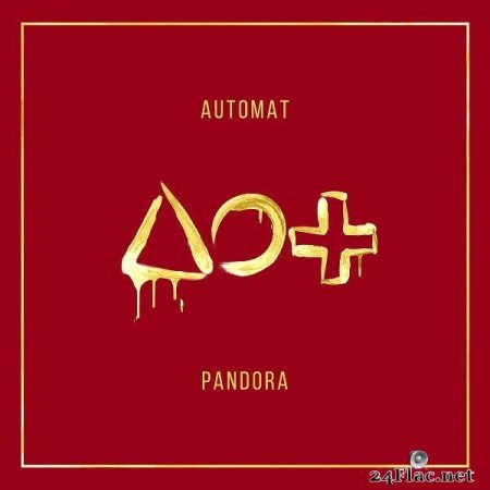 AUTOMAT – Pandora (2018) [Deluxe Edition]