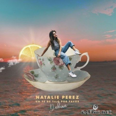 Natalie Perez - Un Te de Tilo Por Favor (Edición Deluxe) (2019) FLAC