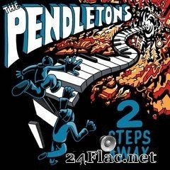 The Pendletons - 2 Steps Away (2019) FLAC