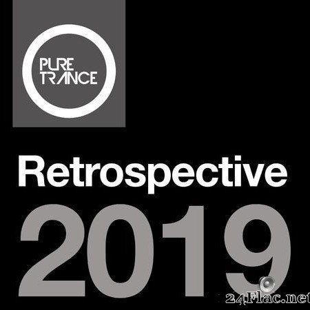VA - Pure Trance: Retrospective 2019 (2019) [FLAC (tracks)]
