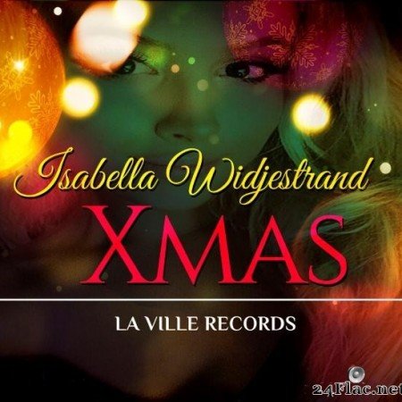 Isabella Widjestrand - Xmas (2019) [FLAC (tracks)]