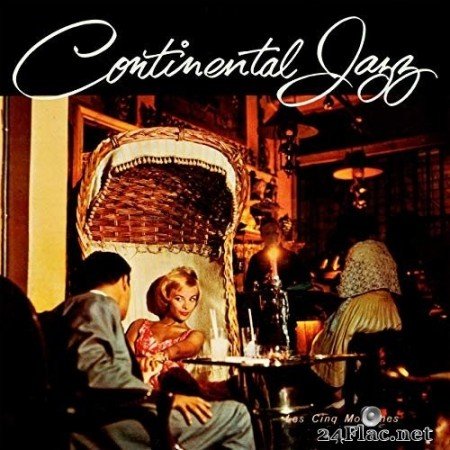 Les Cinq Modernes - Continental Jazz (Remastered from the Original Somerset Tapes) (1960/2019) Hi-Res