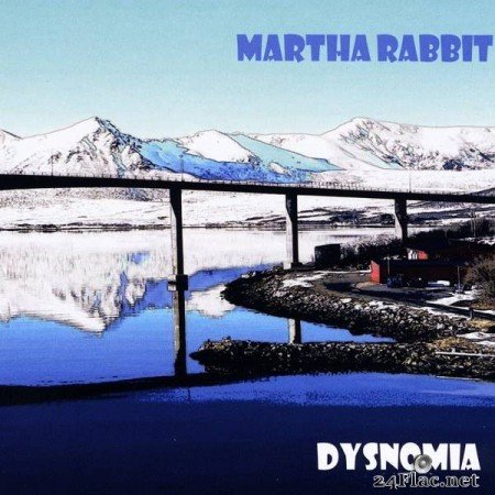 Martha Rabbit – Dysnomia [2019]