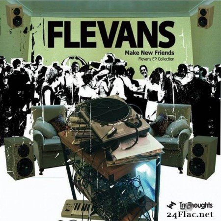 Flevans – Make New Friends [2004]