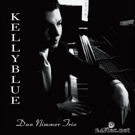 The Dan Nimmer Trio - Kelly Blue: Tribute to Wynton Kell (2007/2016) Hi-Res