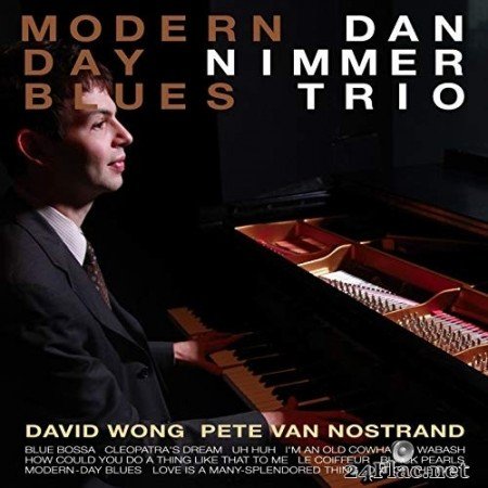 Dan Nimmer Trio - Modern-Day Blues (2010/2016) Hi-Res