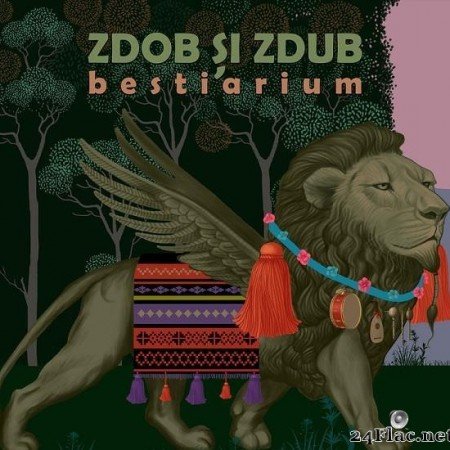Zdob si Zdub - Bestiarium (2019) [FLAC (tracks)]