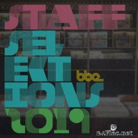 Various Artists - BBE Staff Selections 2019 (2019) FLAC