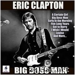 Eric Clapton - Big Boss Man (2019) FLAC