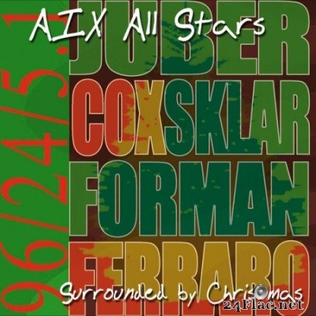 AIX Allstars - AIX Allstars Surrounded by Christmas (2006/2019) Hi-Res
