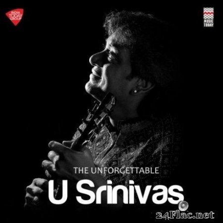 U. Srinivas - The Unforgettable U Srinivas (2019) FLAC