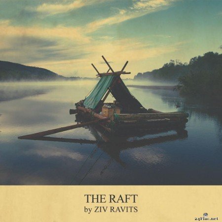 Ziv Ravits - The Raft (2019) FLAC