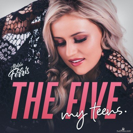 Abbie Ferris - The Five: My Teens (2019) FLAC