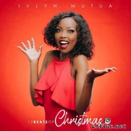 Ivlyn Mutua - 12 Beats of Christmas (2019) FLAC