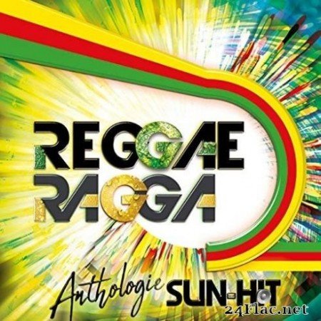 Various Artists - Reggae Ragga : Sun-Hit Anthologie (2019) FLAC