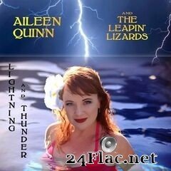 Aileen Quinn & The Leapin’ Lizards - Lightning and Thunder (2019) FLAC
