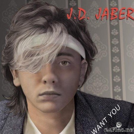 J.D. Jaber - I Want You (2018) [FLAC (tracks)]