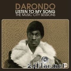 Darondo - Listen To My Song: The Music City Sessions (2011) FLAC