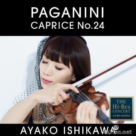 Ayako Ishikawa - PAGANINI CAPRICE No.24 (2014) Hi-Res
