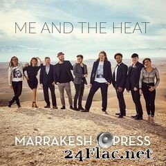 Me and The Heat - Marrakesh Express (2019) FLAC