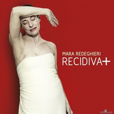 Mara Redeghieri - Recidiva+ (2019) FLAC