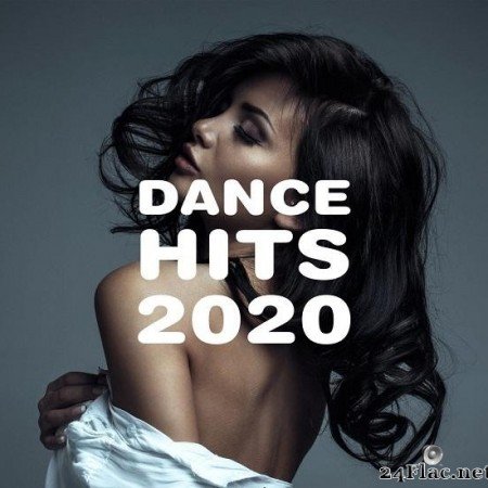 VA - Dance Hits 2020 (2019) [FLAC (tracks)]