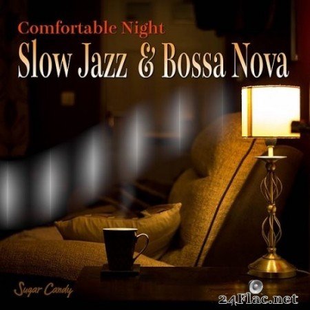 RELAX WORLD - Comfortable Night Slow Jazz Bossa Nova (2019) Hi-Res