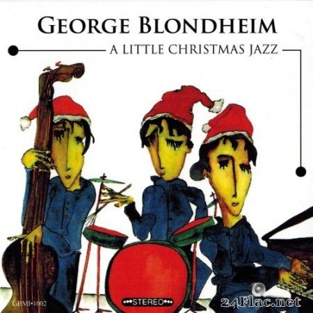 George Blondheim - A Little Christmas Jazz (1998/2019) FLAC