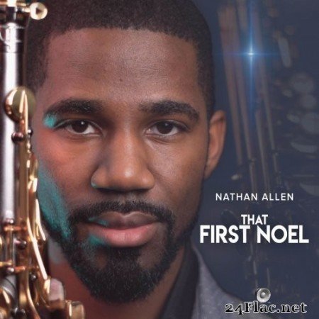 Nathan Allen - That First Noel (2019) FLAC