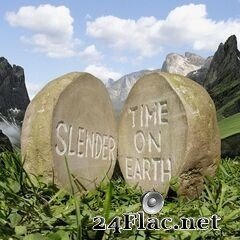 Slender - Time On Earth (2019) FLAC