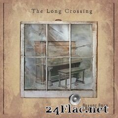 Chance Gray - The Long Crossing (2019) FLAC