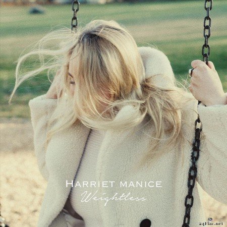 Harriet Manice - Weightless (2019) FLAC