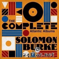 Solomon Burke - The Complete Atlantic Albums (2019) FLAC