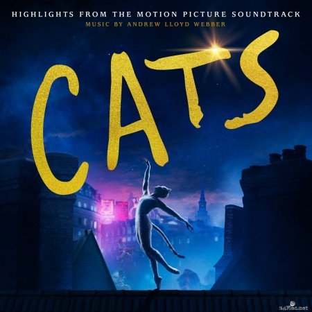 Andrew Lloyd Webber - Cats: Highlights From The Motion Picture Soundtrack (2019) Hi-Res