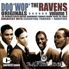The Ravens - Doo Wop Originals Volume 1 (2019) FLAC