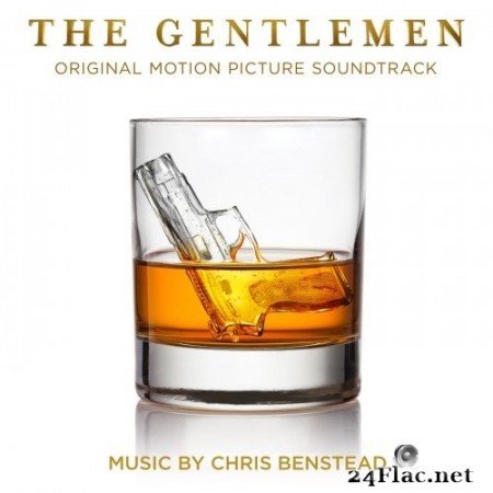 Chris Benstead - The Gentlemen (Original Motion Picture Soundtrack) (2019) Hi-Res