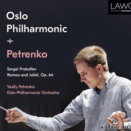Oslo Philarmonic Orchestra, Vasily Petrenko - Sergei Prokofiev: Romeo and Juliet - 13. Act 1 - XIII. Dance of the Knights (2016) [DSD 128 (tracks)]