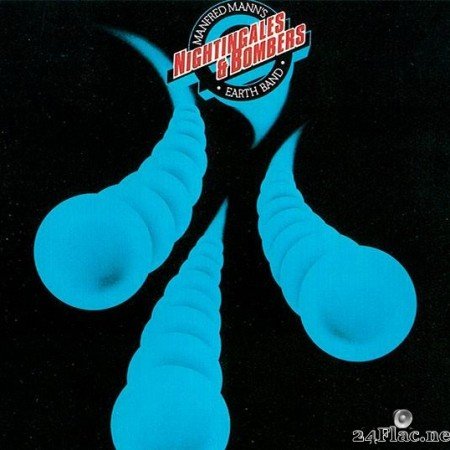 Manfred Mann's Earth Band - Nightingales & Bombers (1975/1987) [FLAC (tracks + .cue)]