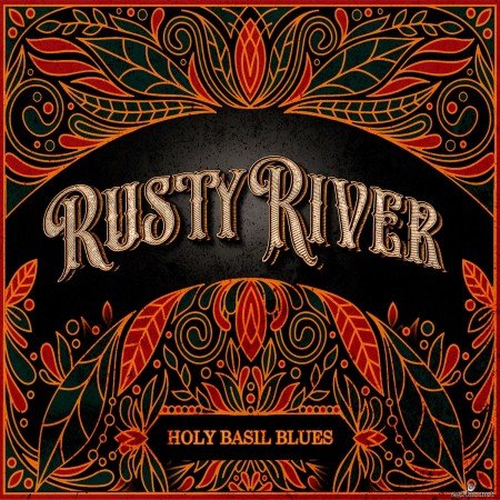 Rusty River - Holy Basil Blues (2019) Hi-Res