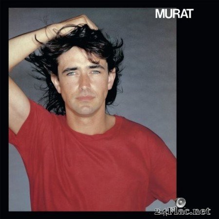 Jean-Louis Murat - Murat (Version Remasterisée) (1982/2019) Hi-Res